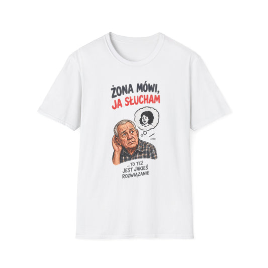 Koszulka "ŻONA MÓWI, JA SŁUCHAM"