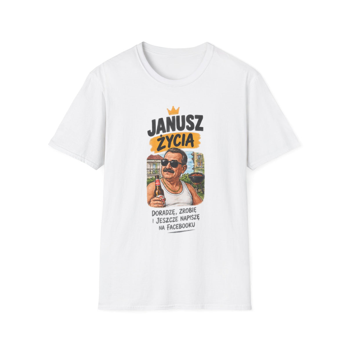 Koszulka "JANUSZ ŻYCIA"
