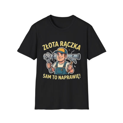 Koszulka "ZŁOTA RĄCZKA, SAM TO NAPRAWIĘ"